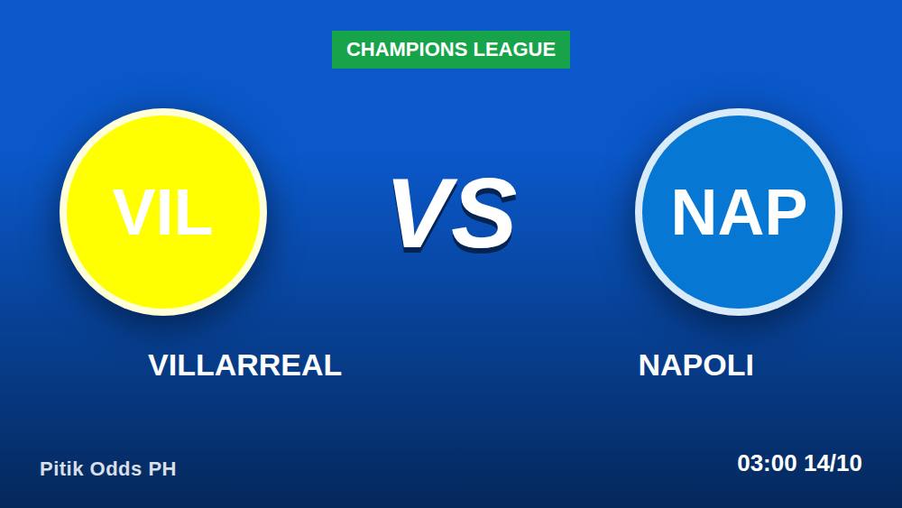 Villarreal vs Napoli: Which Side Offers Better Value at Cerámica?